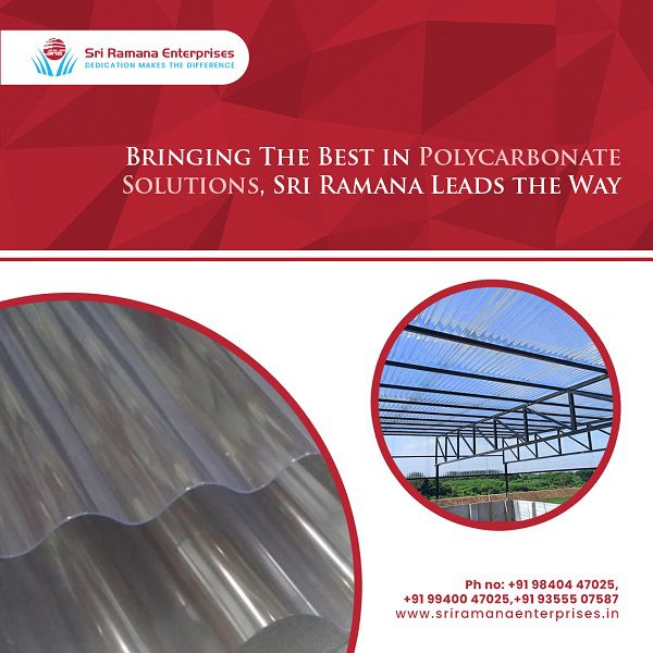 Bringing the Best in Polycarbonate Sheet Solutions, Sri Ramana Leads the Way